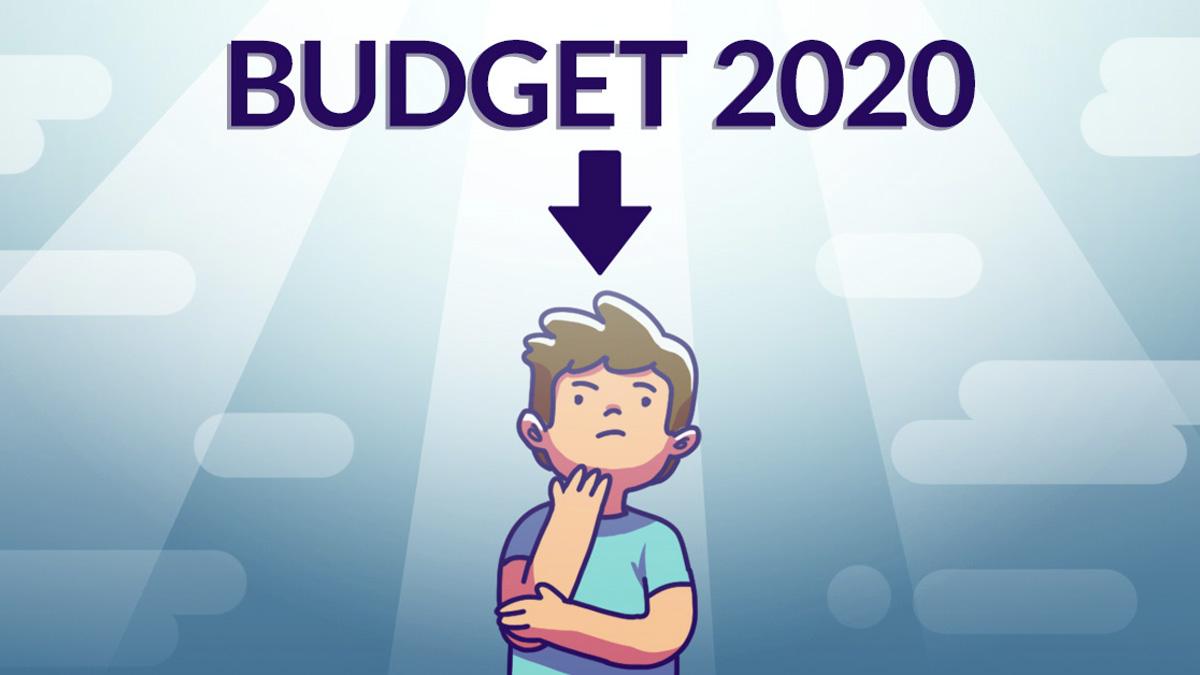 Budget 2020: What Does It Mean For You?