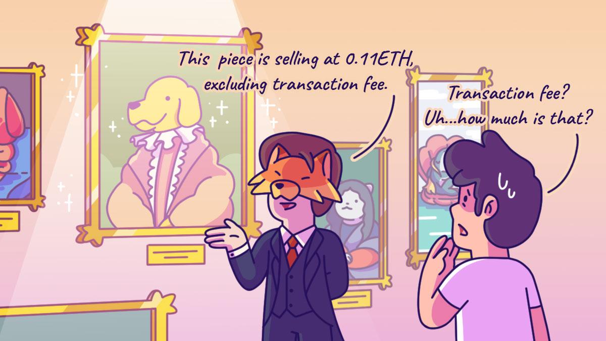 I Wanted To Buy An NFT, But I Chickened Out Due To The Transaction Fees