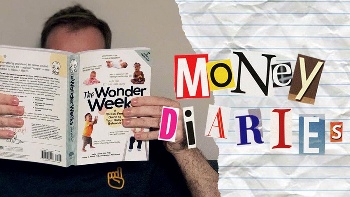Money Diaries: The First Week Of Fatherhood
