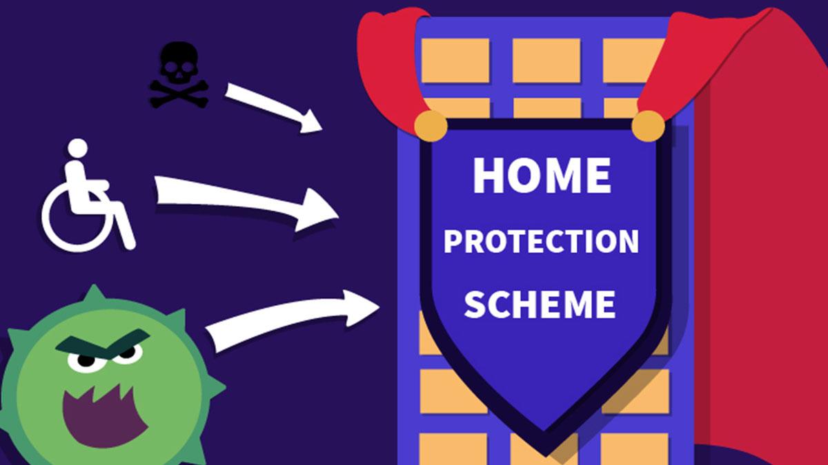 What is the Home Protection Scheme and Why Do I Need It?