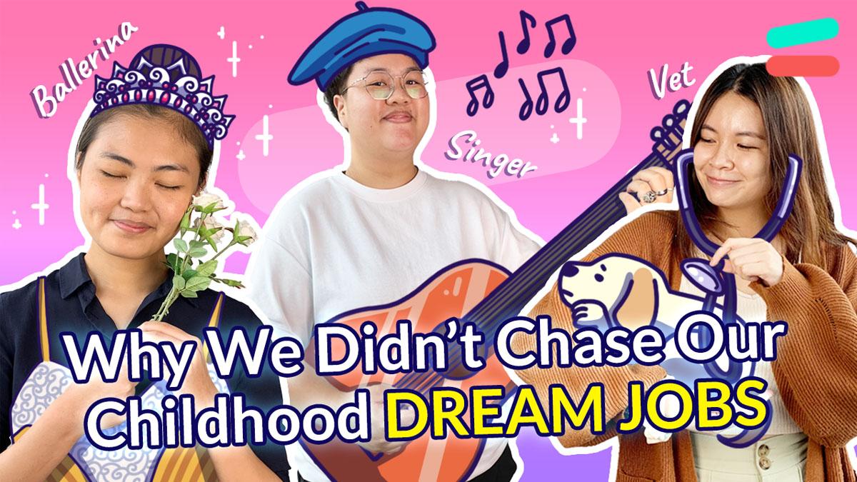 Why We Didn't Chase Our Childhood Dream Jobs