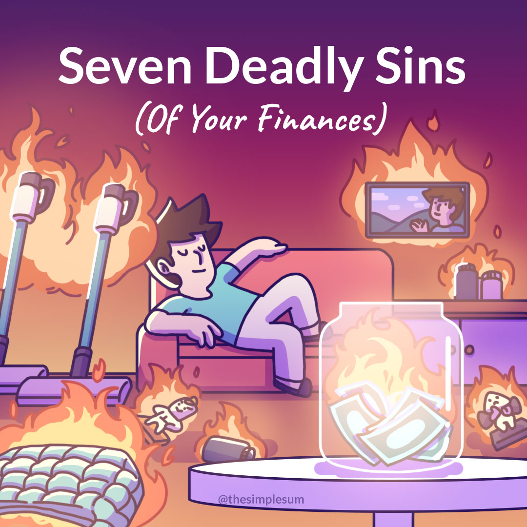 Seven Deadly Sins of Your Finances: How to avoid