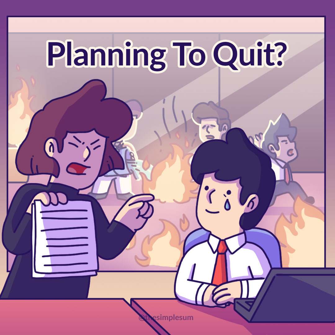 Are you planning to quit your job?