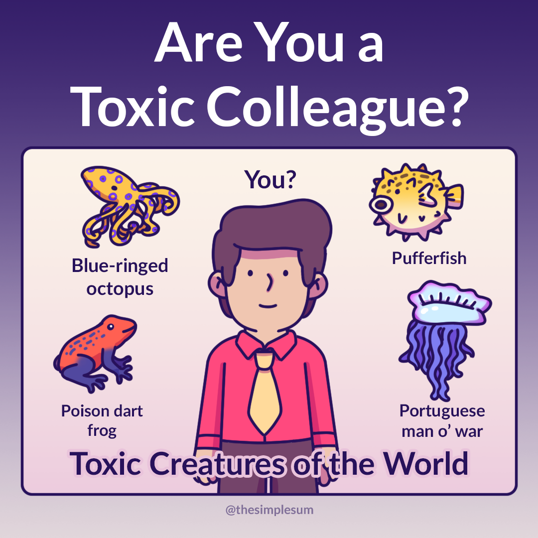 Are you a toxic colleague?