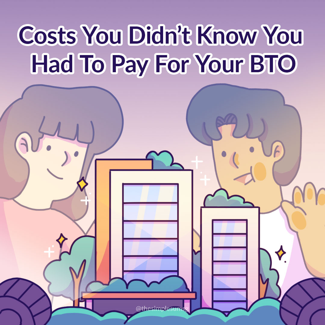 costs you didn't know you had to pay for your bto